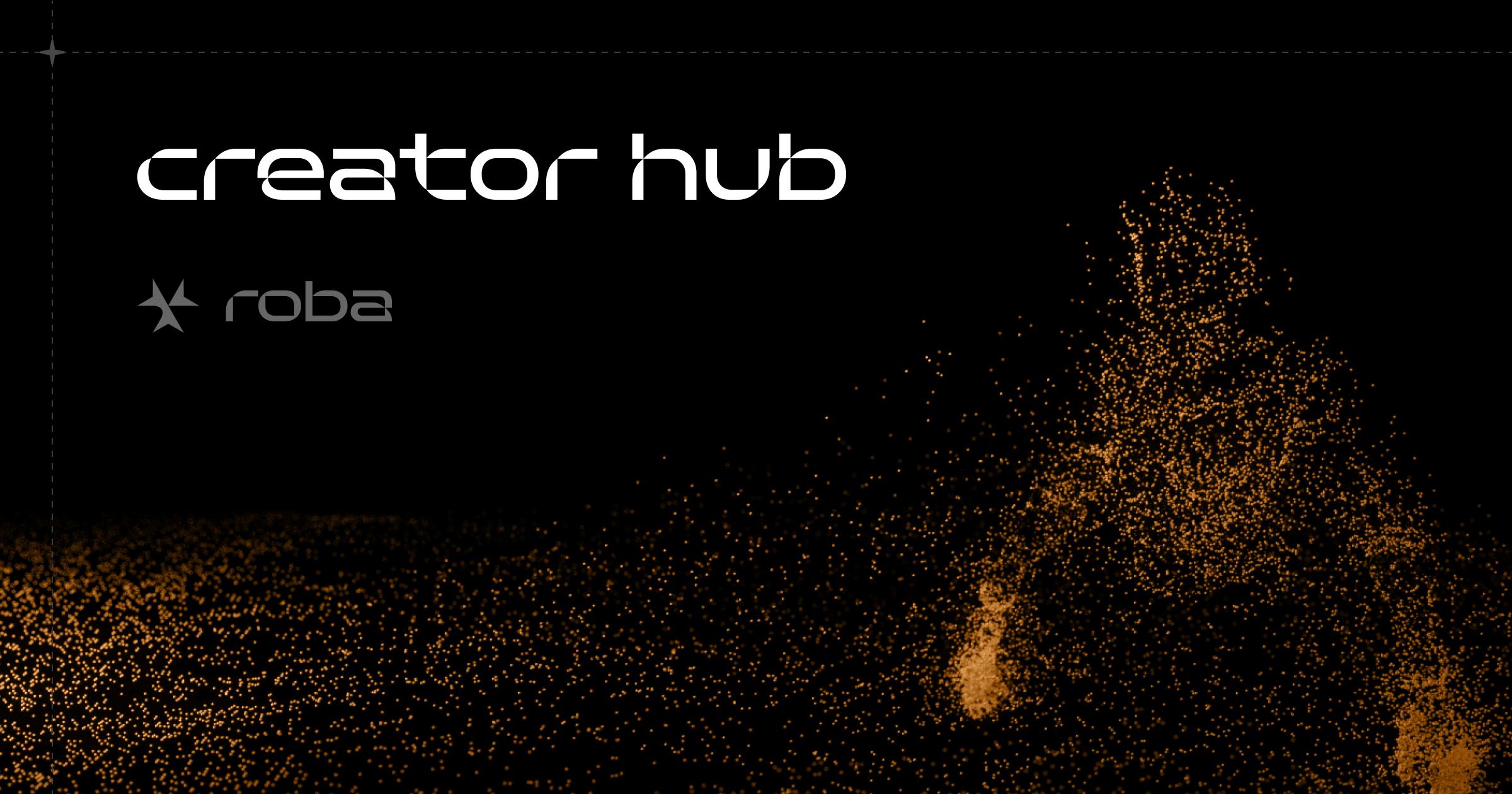 ROBA Creator Hub